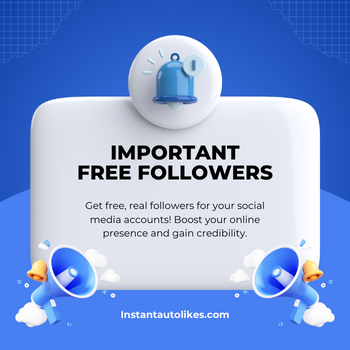 Importance of Free Instagram Followers